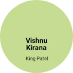 Business logo of Vishnu kirana Store