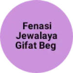 Business logo of Fenasi jewalaya Gifat beg