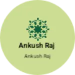 Business logo of Ankush Raj