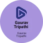 Business logo of Gaurav Tripathi