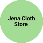 Business logo of Jena cloth store