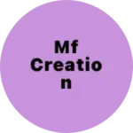 Business logo of MF Creation