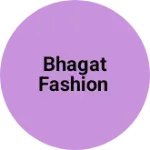 Business logo of Bhagat fashion
