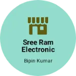 Business logo of Sree ram electronic