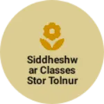 Business logo of Siddheshwar classes stor tolnur