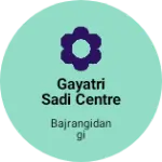 Business logo of Gayatri sadi Centre