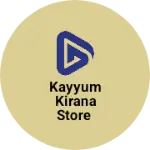 Business logo of Kayyum kirana store