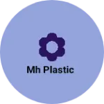 Business logo of Mh plastic