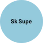 Business logo of Sk supe