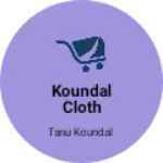 Business logo of Koundal cloth house