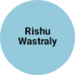 Business logo of Rishu wastraly