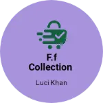 Business logo of F.F fashion world 
