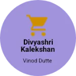 Business logo of Divyashri kalekshan