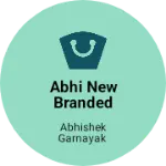 Business logo of Abhi New branded collection