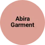 Business logo of Abira garment