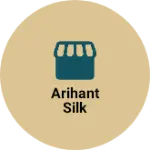 Business logo of Arihant silk