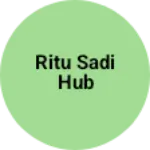 Business logo of Ritu sadi hub