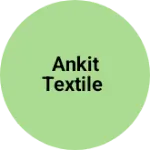 Business logo of Ankit textile