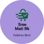 Business logo of Sree mati RK collections