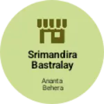 Business logo of SRIMANDIRA BASTRALAY