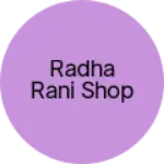 Business logo of Radha Rani shop
