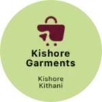Business logo of Kishore Garments