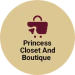Business logo of Princess closet and boutique