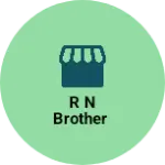 Business logo of R N brother