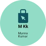 Business logo of M kk
