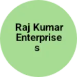 Business logo of Raj Kumar Enterprises