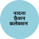 Business logo of नंदिनी फ़ैशन कलेक्शन