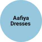 Business logo of Aafiya dresses
