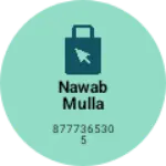 Business logo of Nawab Mulla