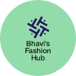 Business logo of Bhavi's Fashion Hub