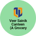 Business logo of Veer sainik canteen (A grocery store)
