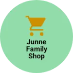 Business logo of Junne family shop