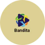Business logo of Bandita