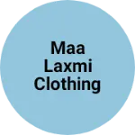 Business logo of Maa laxmi clothing corner