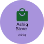 Business logo of Ashiq store
