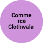 Business logo of Commerce Clothwala