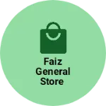 Business logo of Faiz general Store