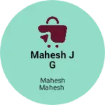 Business logo of Mahesh J G