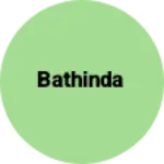 Business logo of Bathinda
