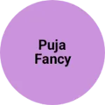 Business logo of Puja fancy
