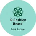 Business logo of R Fashion Brand