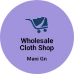 Business logo of wholesale cloth shop