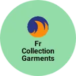 Business logo of FR collection garments