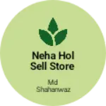 Business logo of Neha hol sell store