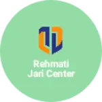 Business logo of Rehmati jari center