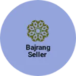 Business logo of Bajrang seller